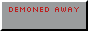 demonedaway