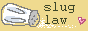 sluglaw