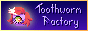 toothwormfactory
