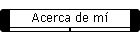 Acerca de m