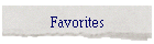 Favorites
