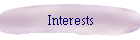 Interests