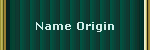 Name Origin