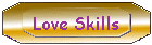Love Skills