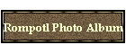 Rompotl Photo Album