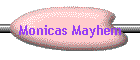 Monicas Mayhem